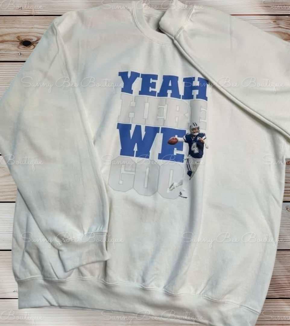 Yeah Here We Goo XL White Sweatshirt