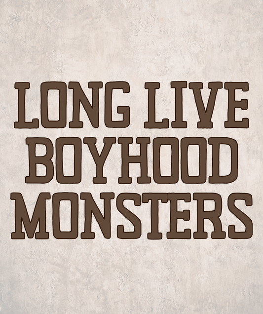 LONG LIVE BOYHOOD | MONSTERS | KIDS STYLE