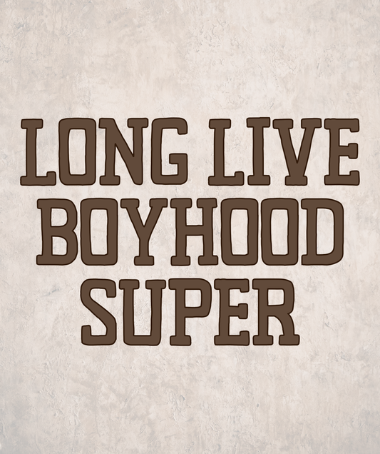 LONG LIVE BOYHOOD | SUPER | KIDS STYLE