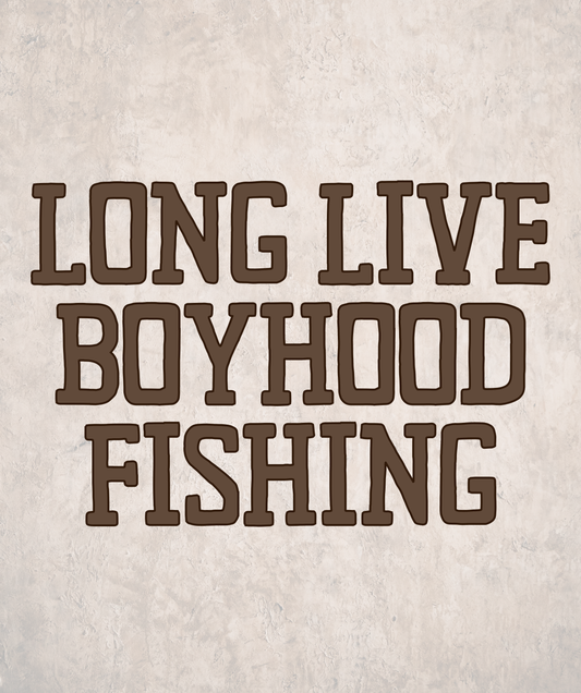 LONG LIVE BOYHOOD | FISHING | ADULT STYLES