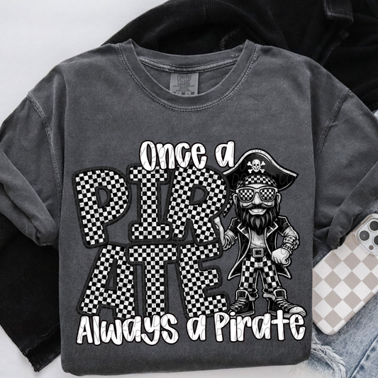 Once A Pirate Always A Pirate Checker Graphic