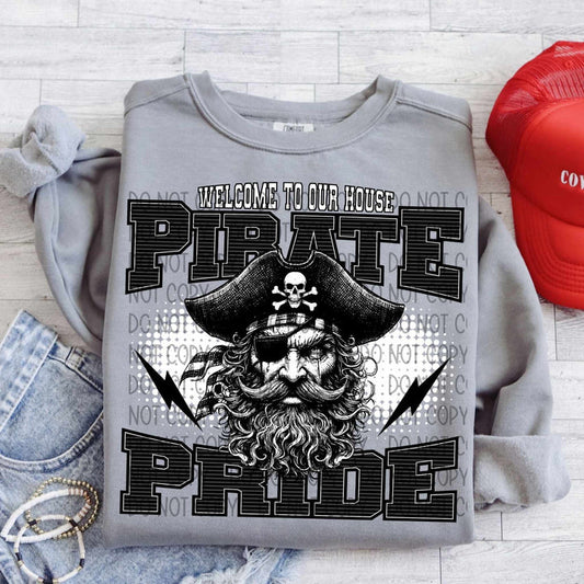 Welcome To Our House Pirate Pride Graphic