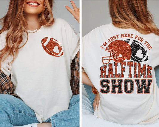 I'm Just Here for the Halftime Show Tee with Pocket Logo